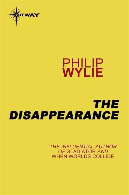 Carte Disappearance Philip Wylie