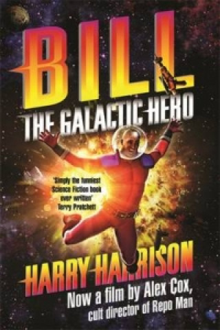 Książka Bill, the Galactic Hero Harry Harrison