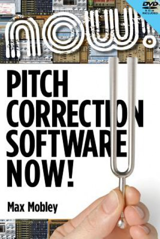 Книга Pitch Correction Software Now! Max Mobley