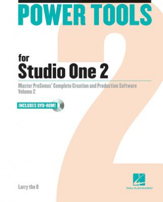 Kniha Power Tools for Studio One 2 Larry the O