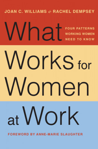 Kniha What Works for Women at Work Joan C. Williams