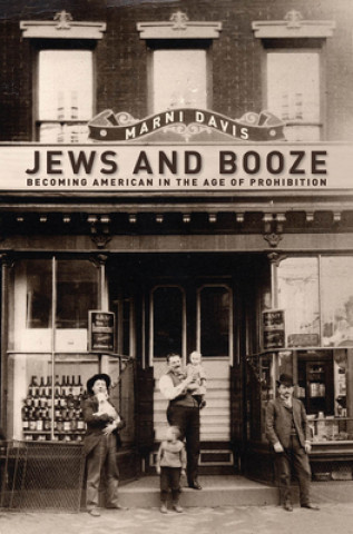 Kniha Jews and Booze Marni Davis