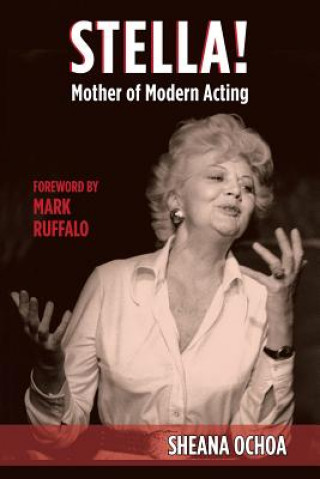 Kniha Stella! Mother of Modern Acting Mark Ruffalo