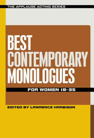 Kniha Best Contemporary Monologues for Women 18-35 Lawrence Harbison