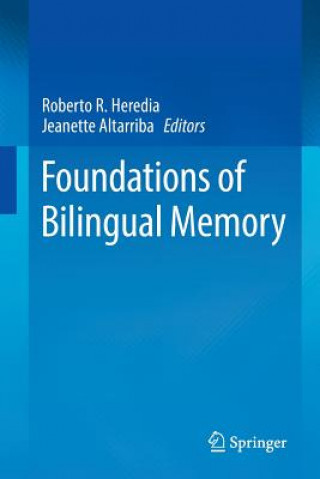 Książka Foundations of Bilingual Memory Roberto R. Heredia