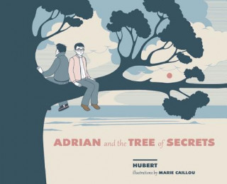 Βιβλίο Adrian And The Tree Of Secrets Marie Caillou