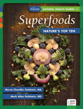 Könyv Superfoods Myrna Chandler Goldstein