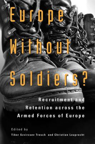 Kniha Europe without Soldiers? Christian Leuprecht