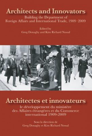 Knjiga Architects and Innovators/Architectes et Innovateurs Greg Donaghy