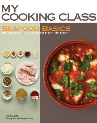 Carte My Cooking Class Seafood Basics Abi Fawcett