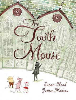 Könyv Tooth Mouse Susan Hood