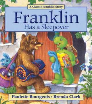 Carte Franklin Has a Sleepover Paulette Bourgeois