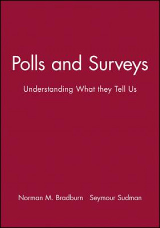 Könyv Polls and Surveys Norman M. Bradburn