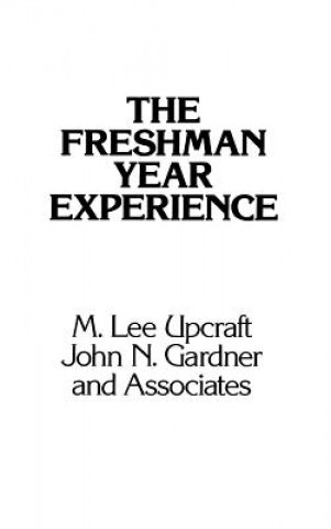 Buch Freshman Year Experience M. Lee Upcraft