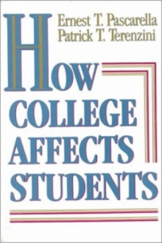 Книга How College Affects Students Ernest T. Pasacarella