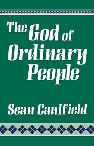 Knjiga God of Ordinary People Sean Caulfield