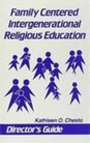 Könyv Family Centered Intergenerational Religious Education Kathleen O. Chesto