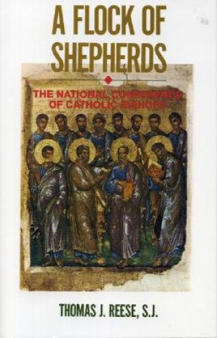 Könyv Flock of Shepherds Thomas J. Reese