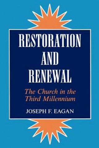 Kniha Restoration & Renewal Joseph F. Eagan