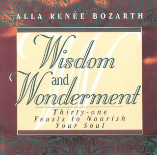 Kniha Wisdom and Wonderment Alla Renee Bozarth