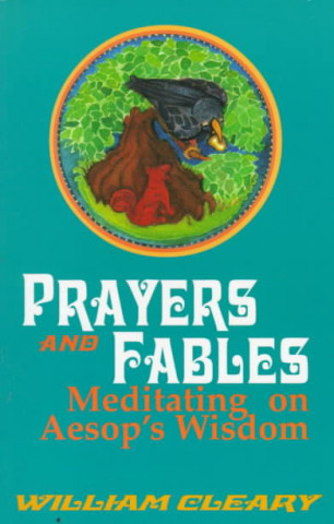 Kniha Prayers and Fables William Cleary