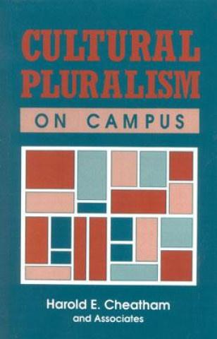 Book Cultural Pluralism on Campus Harold E. Cheatham