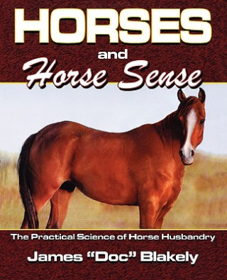 Carte Horses And Horse Sense James Blakely