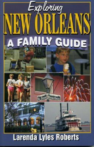 Carte Exploring New Orleans Larenda Lyles Roberts