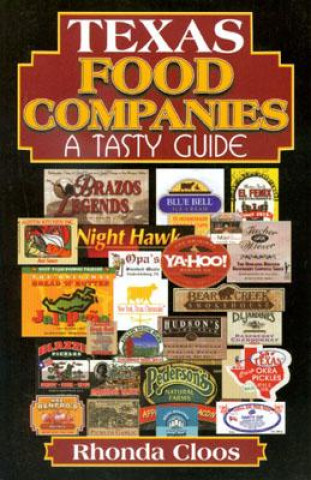 Libro Texas Food Companies Rhonda Cloos