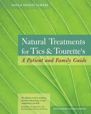 Carte Natural Treatment for Tics and Tourette's Sheila Rogers