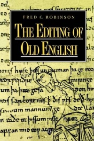 Knjiga Editing of Old English Fred C. Robinson