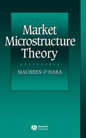 Book Market Microstructure Theory Maureen O'Hara