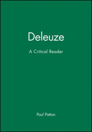 Kniha Deleuze: A Critical Reader Paul Patton