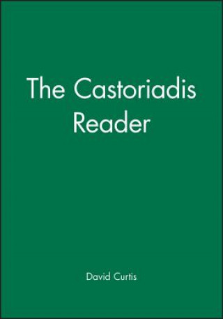 Carte Castoriadis Reader Curtis
