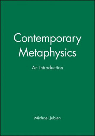 Könyv Contemporary Metaphysics Michael Jubien