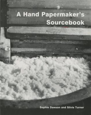 Carte Hand Papermaker's Sourcebook Sophie Dawson
