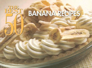 Könyv Best 50 Banana Recipes David Woods