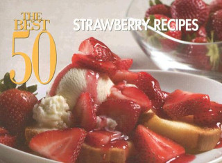 Könyv Best 50 Strawberry Recipes Joanna White