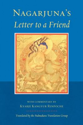Carte Nagarjuna's Letter to a Friend Nagarjuna
