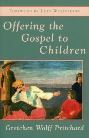 Buch Offering the Gospel to Children Gretchen Wolff Pritchard