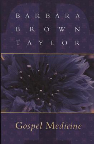 Knjiga Gospel Medicine Barbara Brown Taylor