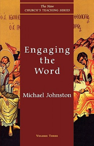 Kniha Engaging the Word Michael Johnston