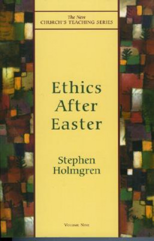 Knjiga Ethics After Easter Stephen Holmgren