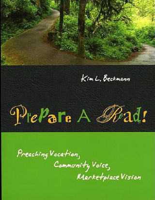 Kniha Prepare a Road! Kim Beckmann