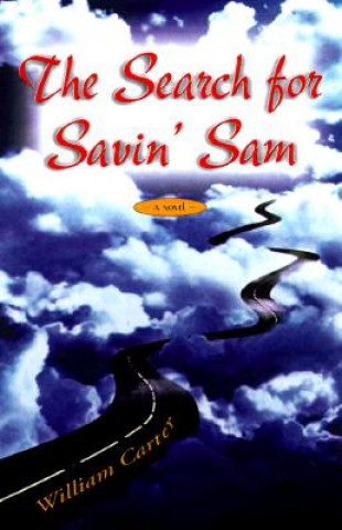 Könyv Search for Savin' Sam William Carter