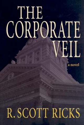 Książka Corporate Veil R. Scott Ricks