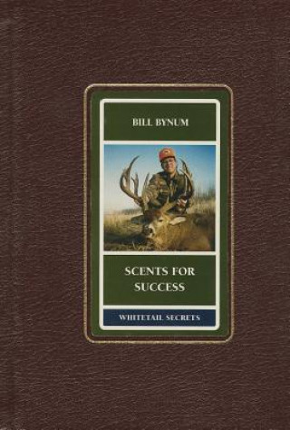 Book Scents for Success Bill Bynum
