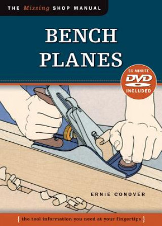 Książka Bench Planes (Missing Shop Manual) with DVD Ernie Conover