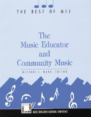Kniha Music Educator & Community Music 