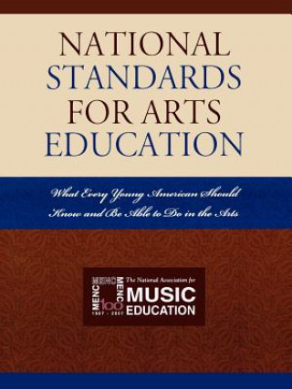 Könyv National Standards for Arts Education Arts Education Associations